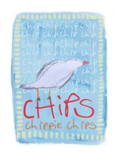 Load image into Gallery viewer, Chips, Chippie, Chips